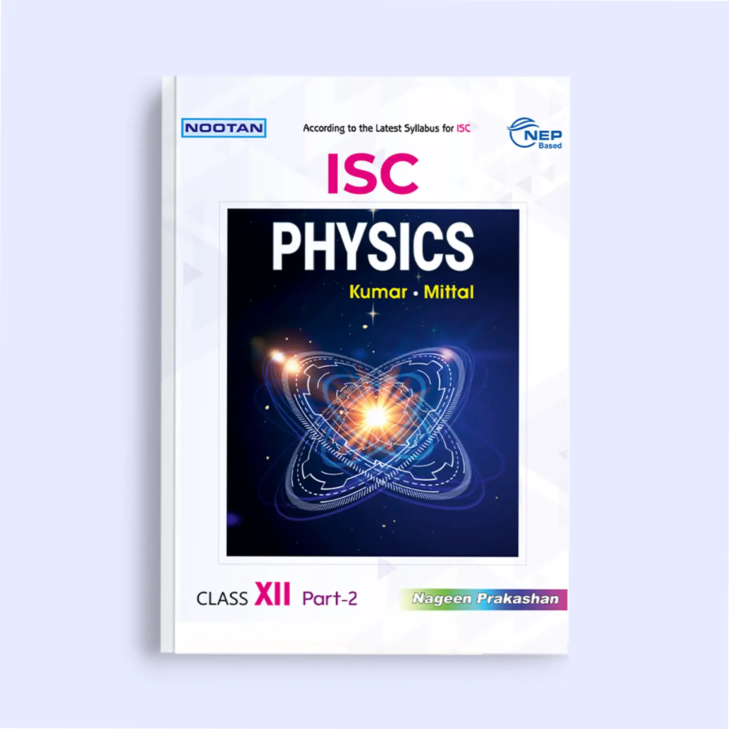 Buy ISC Board Physics Books for Class 12th | Nageen Prakashan