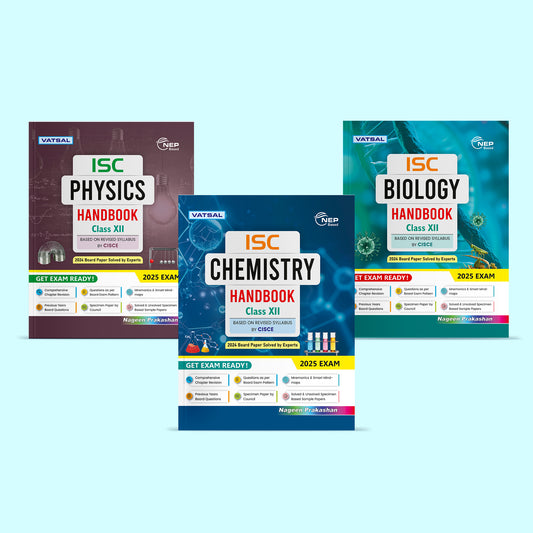 Vatsal ISC Handbooks Physics, Chemistry and Biology Class 12th For Board Exam 2025  (Set of 3 Combos Handbook PCB) - Nageen Prakashan