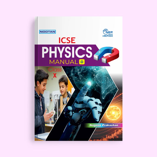 Nootan ICSE Board Physics Lab Manual in English For Class 10th - Academic Year 2026-27 By L.C. Gupta - Nageen Prakashan
