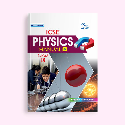 Nootan ICSE Board Physics Lab Manual Book for Class 9th -Academic year 2026-27 -  By L.C. Gupta - Nageen Prakashan
