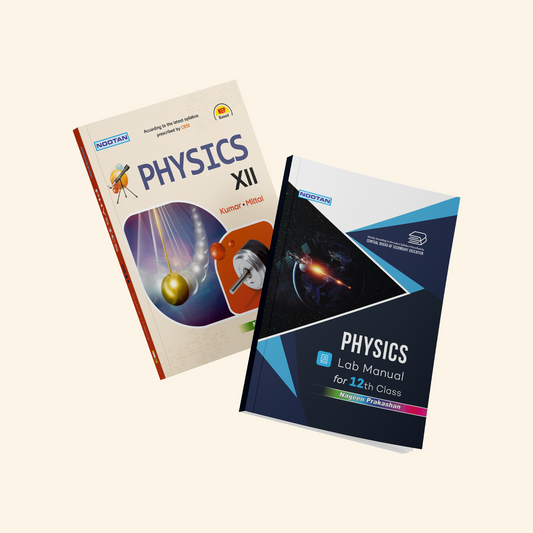 Nootan CBSE Physics Combos Set (Text Book and Lab Manual) For Class-12th  Academic Year 2024-2025  By Nageen Prakashan