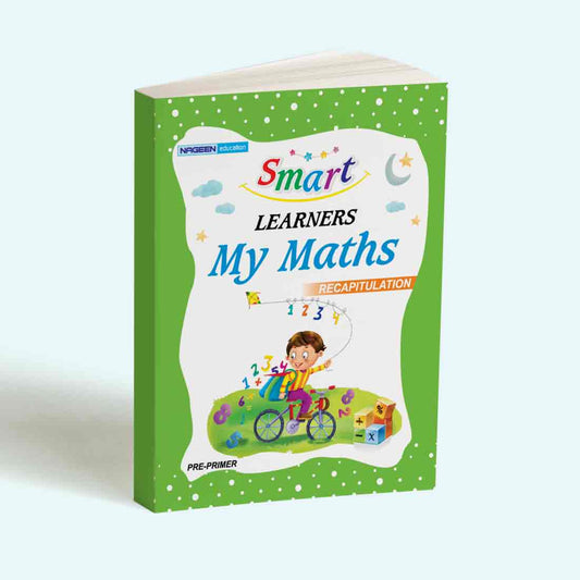 Smart Learners My Maths Recapitulation Pre Primer (NE)