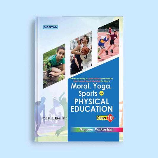 Nootan UP Board Moral, Sports and Physical Education Text Book For Class 10th - Academic Year 2024-25 By Nootan - Nageen Prakashan