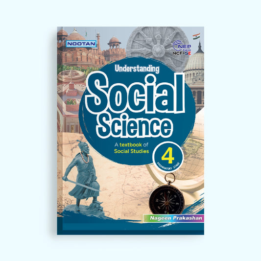 CBSE Board Social Science (Social Studies) Class 4 Textbook – Anju Jain | Academic Year: 2026-27 | Nageen Prakashan
